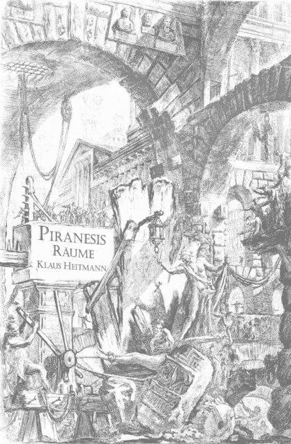 Klaus Heitmann - Piranesis Räume, E-bok
