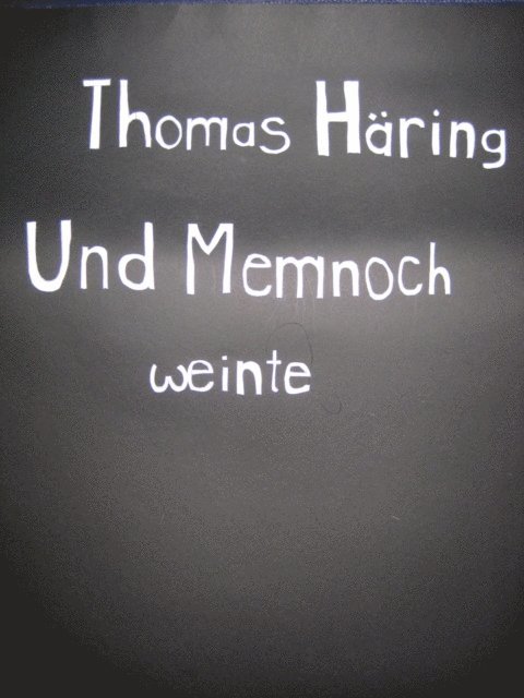 Thomas Haring - Und Memnoch weinte, E-bok. Tillgänglighet: Lägg i varukorg