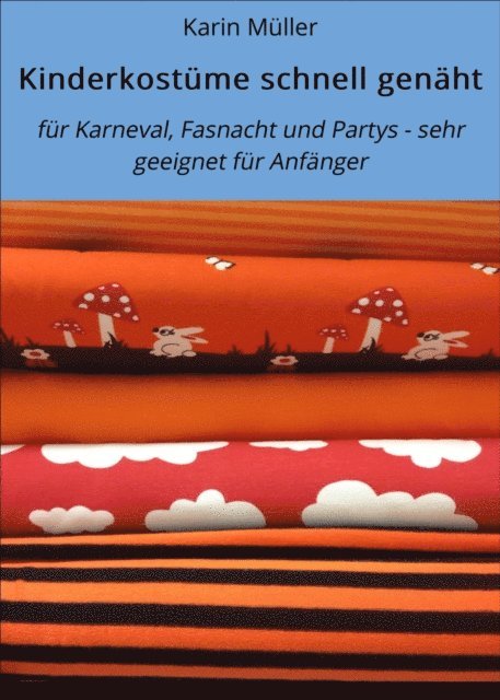 Karin Muller - Kinderkostüme schnell genäht, E-bok