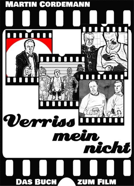 Martin Cordemann - Verrissmeinnicht - Das Buch zum Film, E-bok