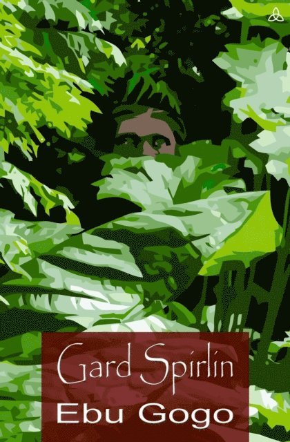 Gard Spirlin - Ebu Gogo, E-bok