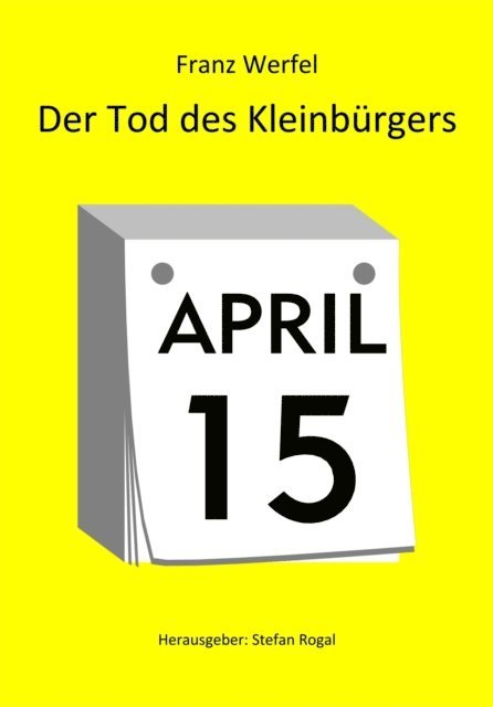 Franz Werfel - Der Tod des Kleinbürgers, E-bok