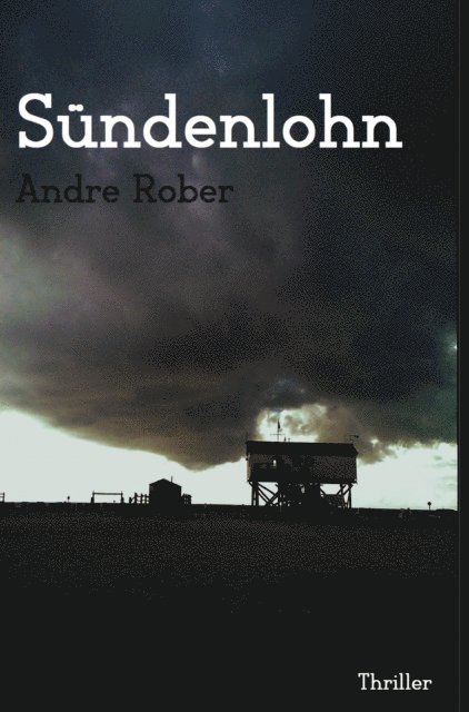 Andre Rober - Sündenlohn, E-bok. Tillgänglighet: Lägg i varukorg