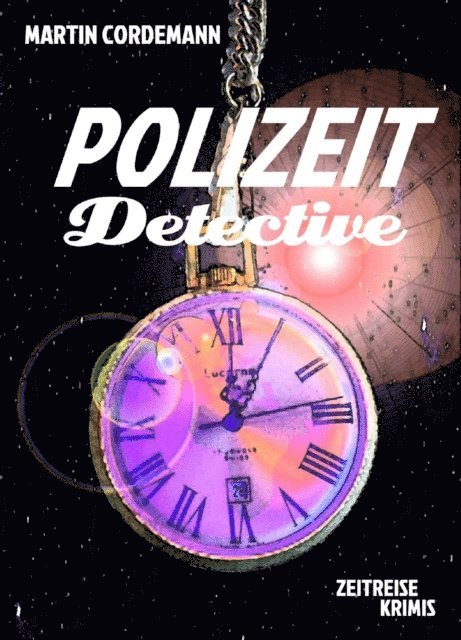 Martin Cordemann - POLIZEIT-Detective, E-bok