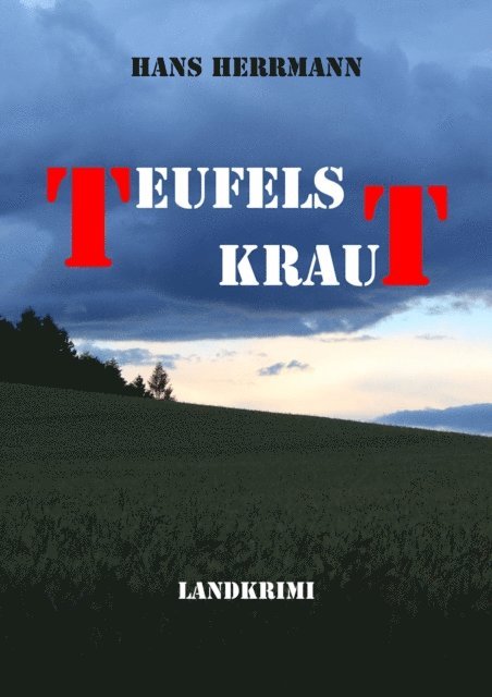 Hans Herrmann - Teufelskraut, E-bok. Tillgänglighet: Lägg i varukorg