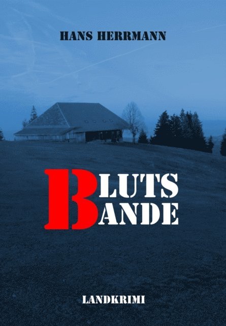 Hans Herrmann - Blutsbande, E-bok. Tillgänglighet: Lägg i varukorg