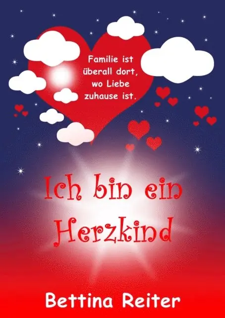 Bettina Reiter - Ich bin ein Herzkind, E-bok. Tillgänglighet: Lägg i varukorg
