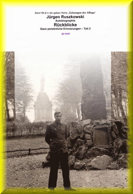 Jurgen Ruszkowski - Rückblicke - Teil 2 - go west, E-bok