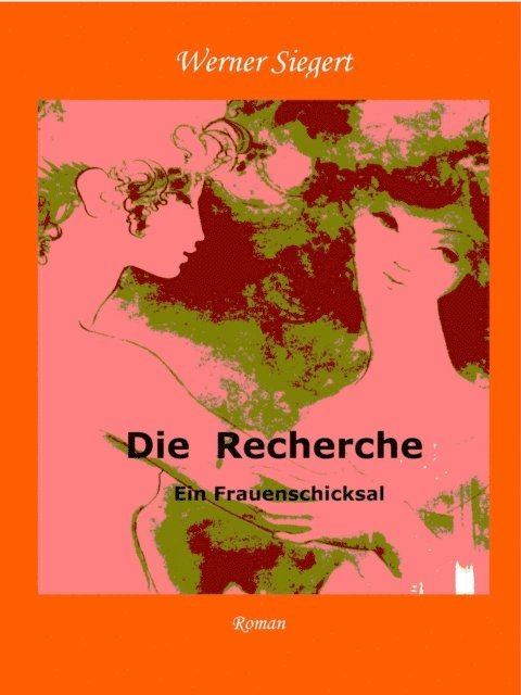Werner Siegert - Die Recherche, E-bok