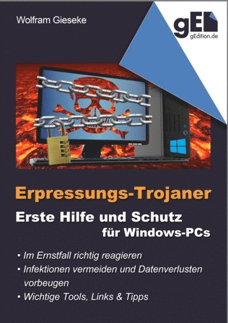 Wolfram Gieseke - Erpressungs-Trojaner, E-bok