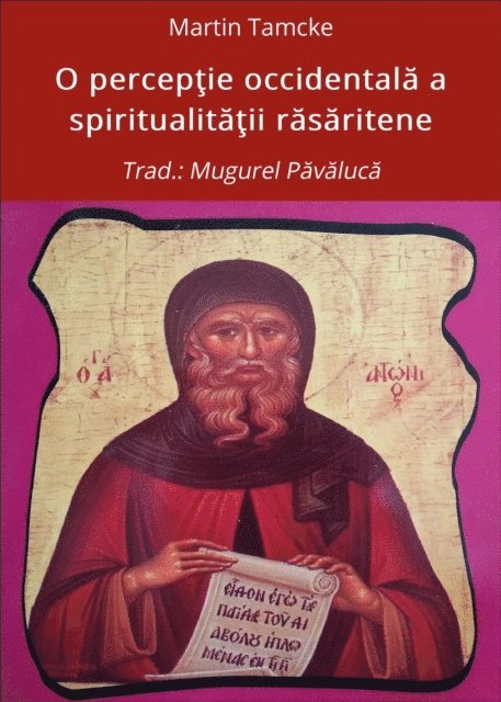 Martin Tamcke - O percepţie occidentală a spiritualităţii răsăritene, E-bok