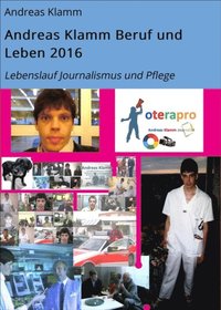 Andreas Klamm Beruf und Leben 2016