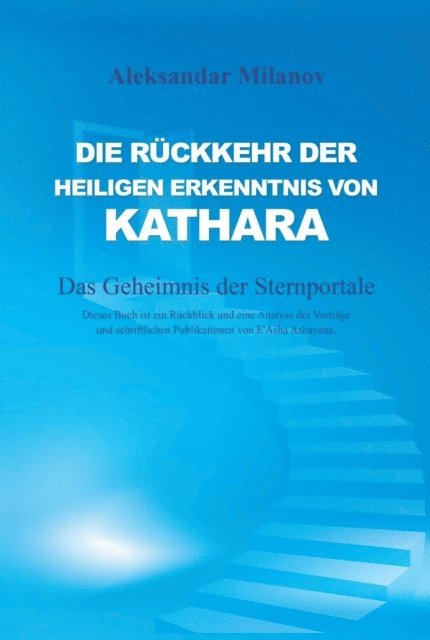 Aleksandar Milanov - Die Rückkehr der heiligen Erkenntnis von Kathara, E-bok. Tillgänglighet: Lägg i varukorg