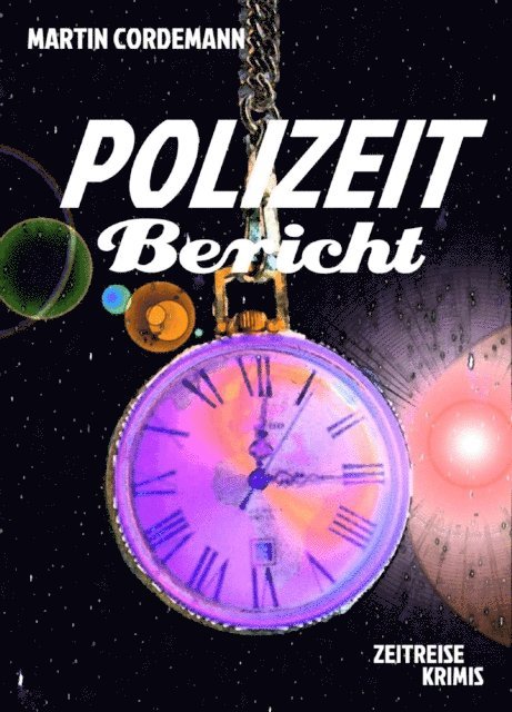 Martin Cordemann - POLIZEIT-Bericht, E-bok