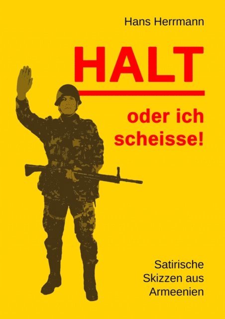 Hans Herrmann - Halt oder ich scheisse!, E-bok. Tillgänglighet: Lägg i varukorg