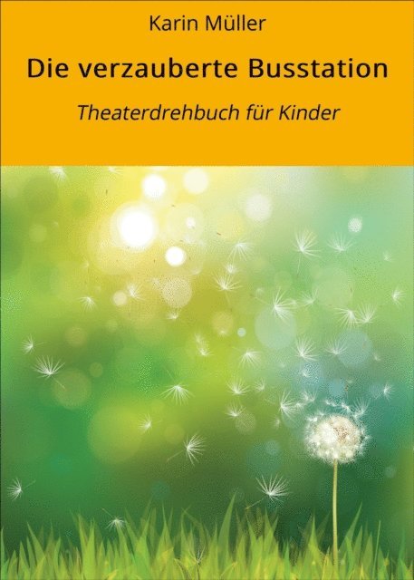 Karin Muller - Die verzauberte Busstation, E-bok