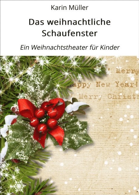 Karin Muller - Das weihnachtliche Schaufenster, E-bok