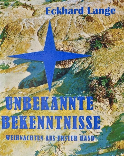Eckhard Lange - Unbekannte Bekenntnisse, E-bok