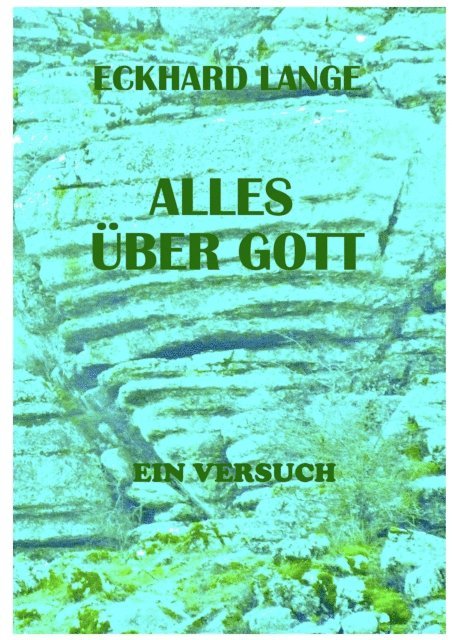 Eckhard Lange - Alles über Gott, E-bok