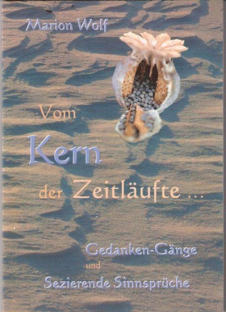 Marion Wolf - Vom Kern der Zeitläufte, E-bok