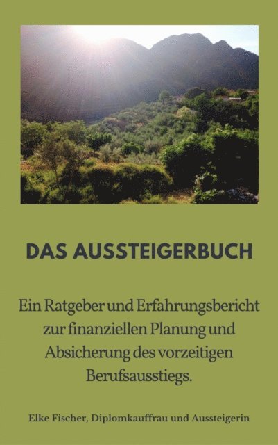 Elke Fischer - Aussteigerbuch, E-bok