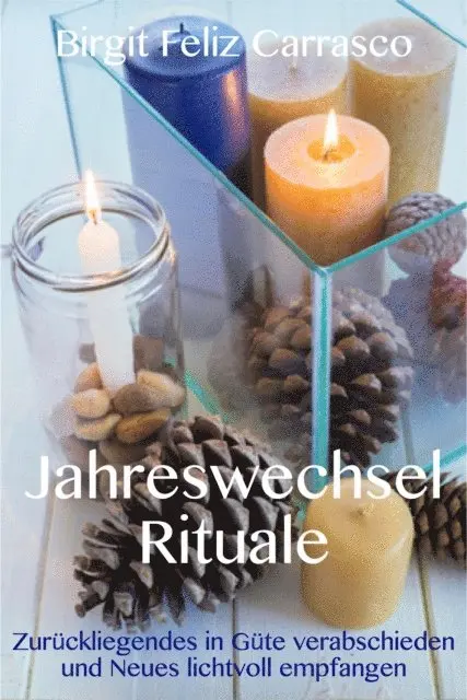 Birgit Feliz Carrasco - JahreswechselRituale, E-bok. Tillgänglighet: Lägg i varukorg