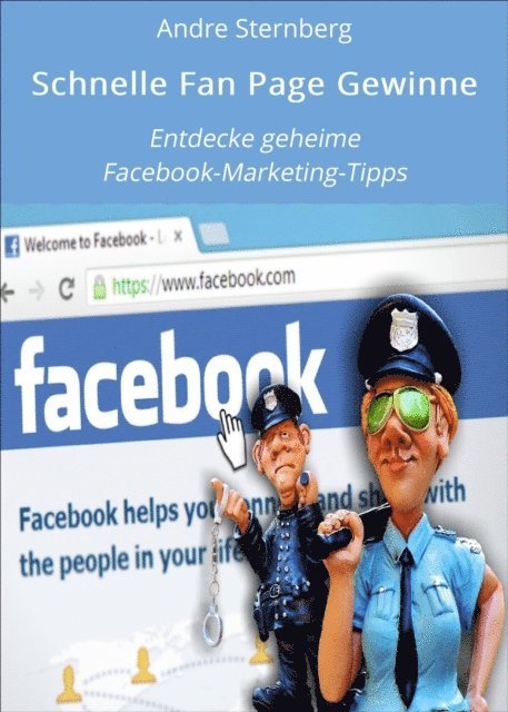 Andre Sternberg - Schnelle Fan Page Gewinne, E-bok