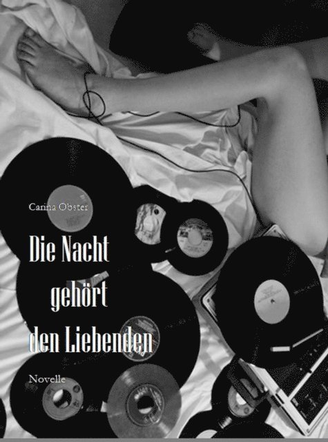 Carina Obster - Die Nacht gehört den Liebenden, E-bok