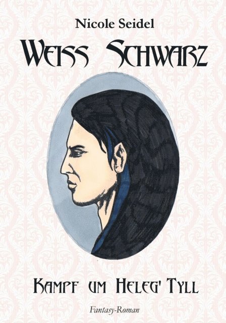Nicole Seidel - Weiss Schwarz, E-bok