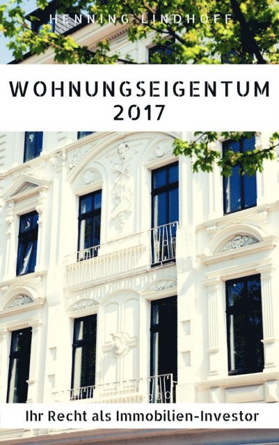 Henning Lindhoff - Wohnungseigentum 2017, E-bok