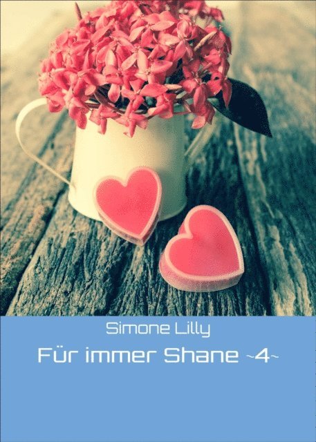 Simone Lilly - Für immer Shane ~4~, E-bok. Tillgänglighet: Lägg i varukorg