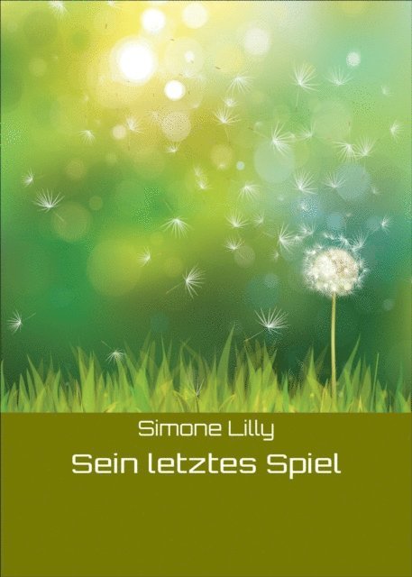 Simone Lilly - Sein letztes Spiel, E-bok. Tillgänglighet: Lägg i varukorg