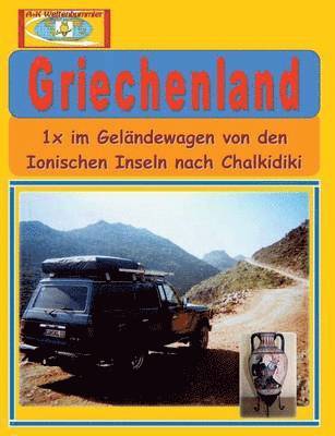 A + K Weltenbummler - Griechenland, Häftad