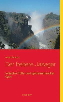 Alfred Schultz - heitere Jasager, Häftad