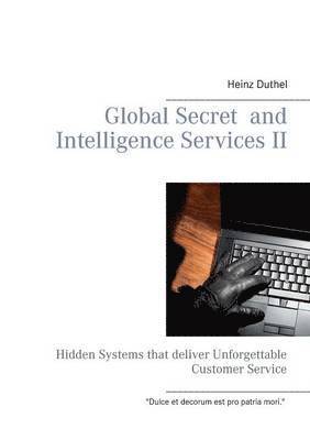 Global Secret and Intelligence Services II