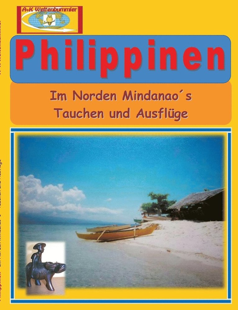 A + K Weltenbummler - Philippinen, Häftad
