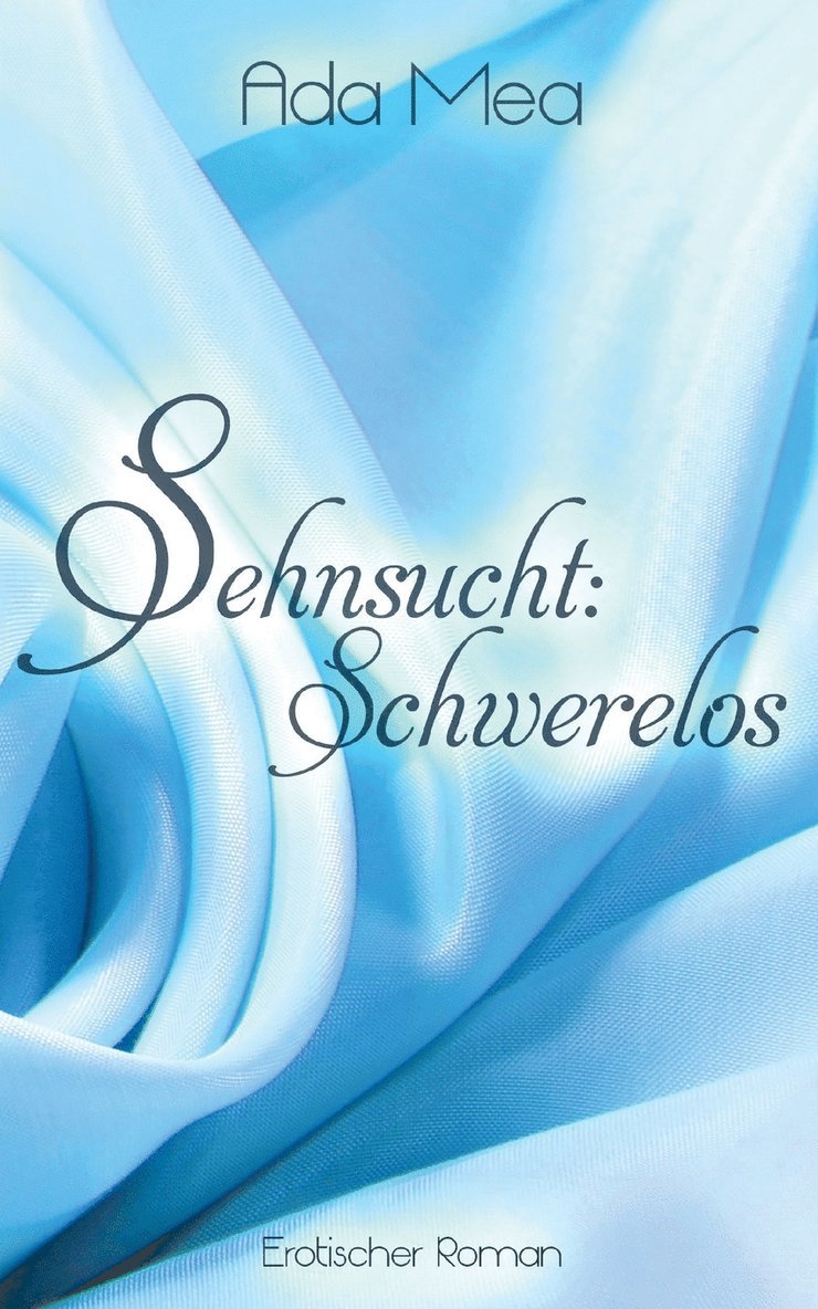 Ada Mea - Sehnsucht, Häftad