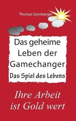 Thomas Sonnberger - geheime Leben der Gamechanger, Häftad