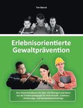 Erlebnisorientierte Gewaltpr�vention