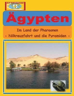A + K Weltenbummler - Ägypten, Häftad