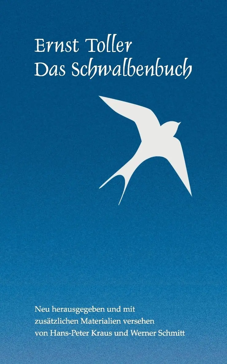 Ernst Toller, Hans-Peter Kraus, Werner Schmitt - Schwalbenbuch, Häftad. Tillgänglighet: Lägg i varukorg