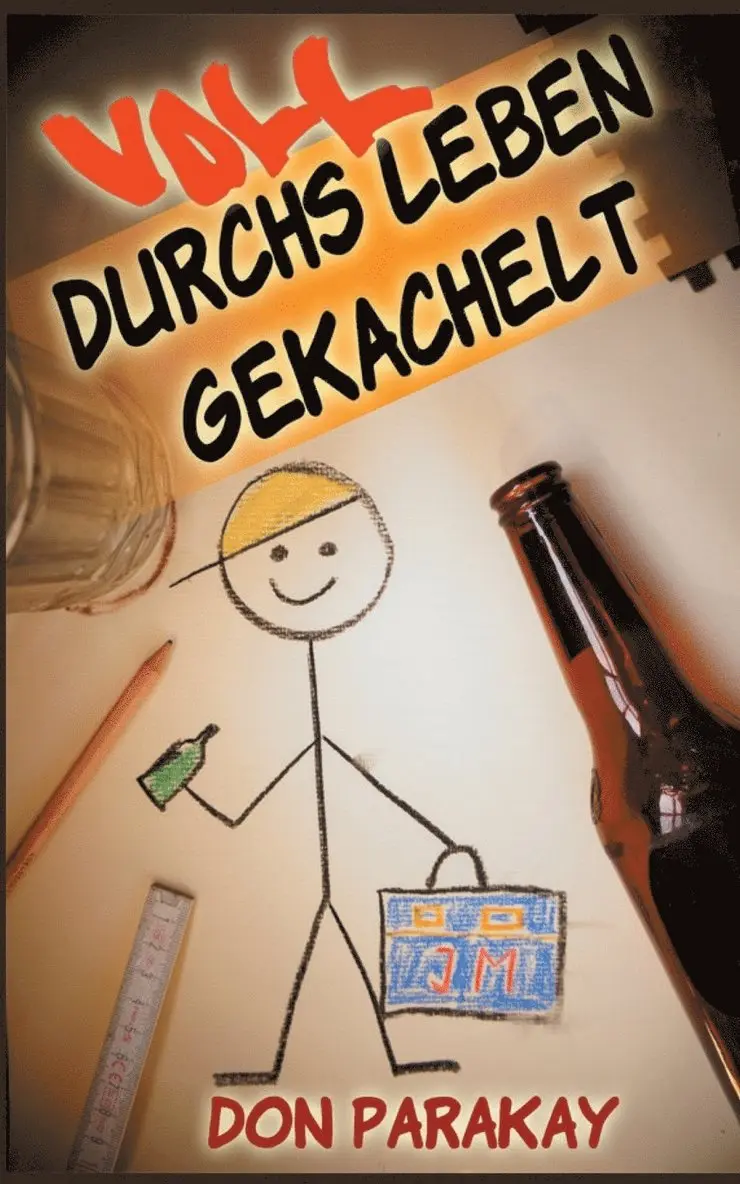 Don Parakay - Voll durchs Leben gekachelt, Häftad. Tillgänglighet: Lägg i varukorg