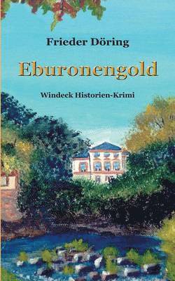 Frieder Döring - Eburonengold, Häftad