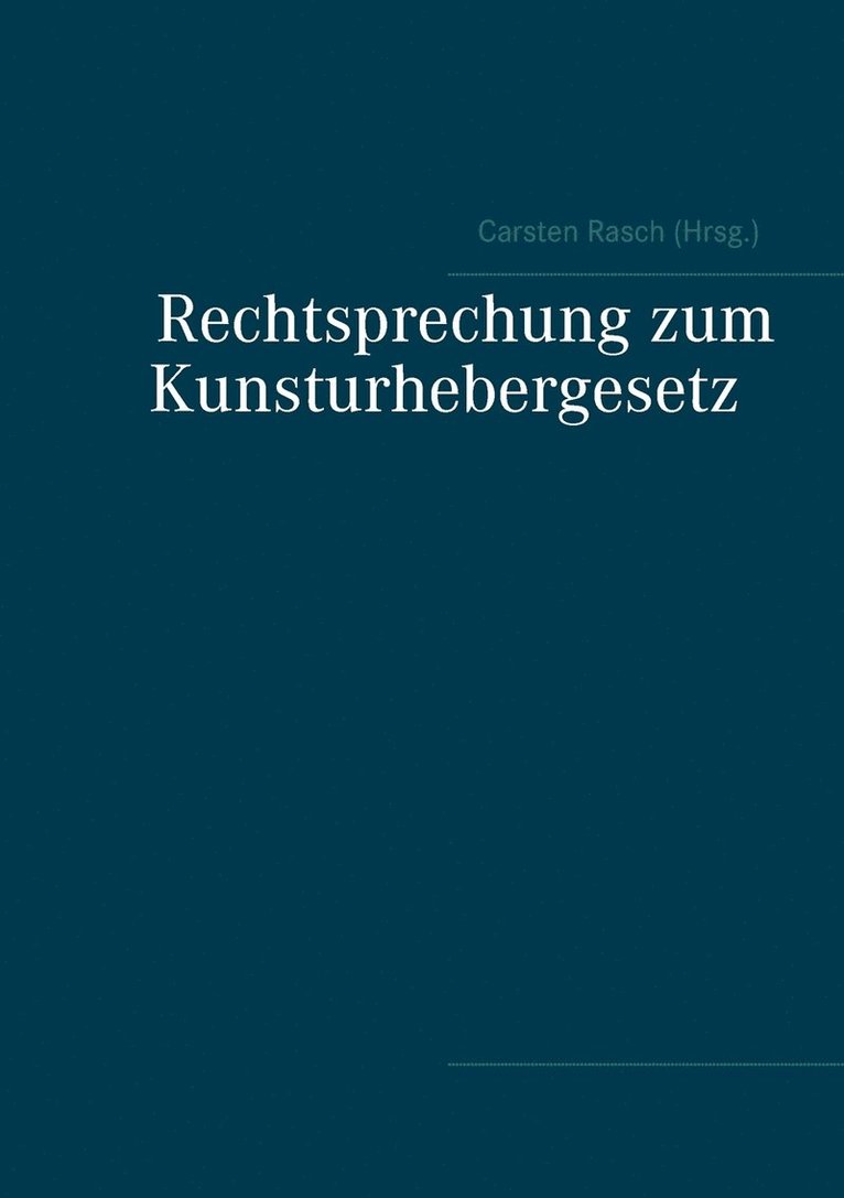 Rechtsprechung zum Kunsturhebergesetz