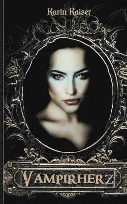 Karin Kaiser - Vampirherz, Häftad. Tillgänglighet: Lägg i varukorg