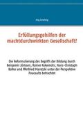 Erf�llungsgehilfen der machtdurchwirkten Gesellschaft?