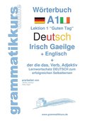 W�rterbuch Deutsch - Irisch Gaeilge - Englisch Niveau A1