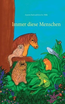Annette Paul, Krisi Sz -Pöhls - Immer diese Menschen, Häftad