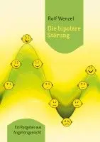 Rolf Wenzel - Die bipolare Störung, Häftad. Tillgänglighet: Lägg i varukorg