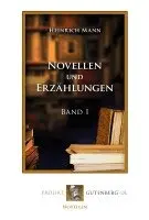 Heinrich Mann - Novellen und Erzählungen. Band I, Häftad. Tillgänglighet: Lägg i varukorg